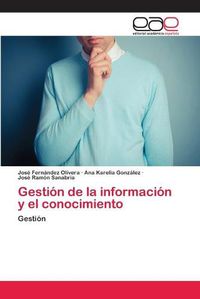 Cover image for Gestion de la informacion y el conocimiento