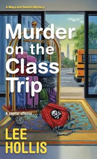 Cover image for Murder on the Class Trip