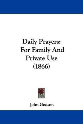 Cover image for Daily Prayers: For Family And Private Use (1866)