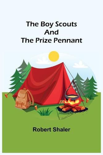 Cover image for The Boy Scouts and the Prize Pennant