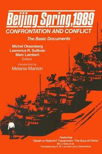 Cover image for Beijing Spring, 1989: Confrontation and Conflict: The Basic Documents