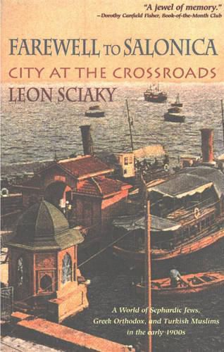 Cover image for Farewell to Salonica: City at the Crossroads