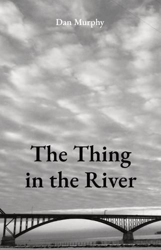 The Thing in the River