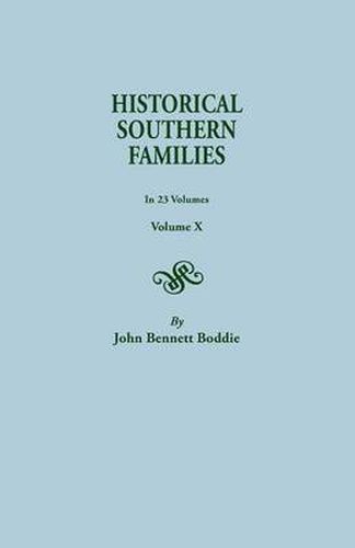 Cover image for Historical Southern Families. in 23 Volumes. Volume X