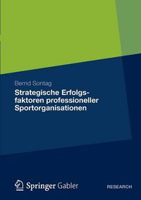 Cover image for Strategische Erfolgsfaktoren Professioneller Sportorganisationen