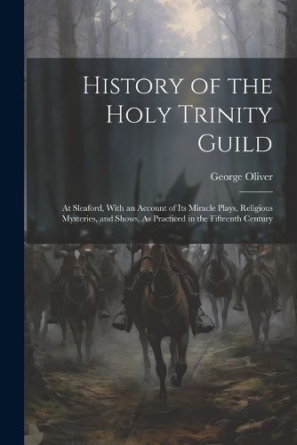 Cover image for History of the Holy Trinity Guild