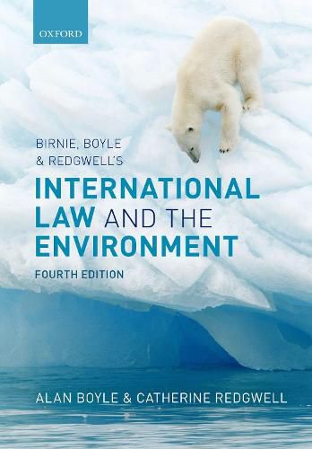 Cover image for Birnie, Boyle, and Redgwell's International Law and the Environment