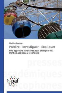 Cover image for Predire - Investiguer - Expliquer