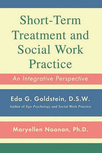 Cover image for Short-Term Treatment and Social Work Practice: An Integrative Perspective