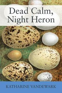 Cover image for Dead Calm, Night Heron