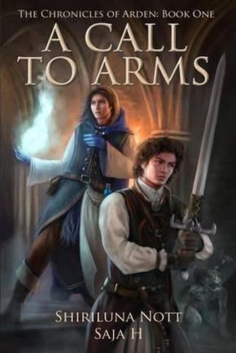 Cover image for A Call to Arms: Book One of the Chronicles of Arden