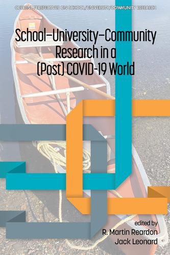 Cover image for School-University-Community Research in a (Post) COVID-19 World