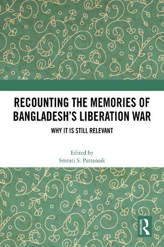 Cover image for Recounting the Memories of Bangladesh's Liberation War