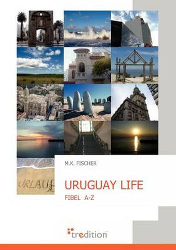 Cover image for Uruguay Life