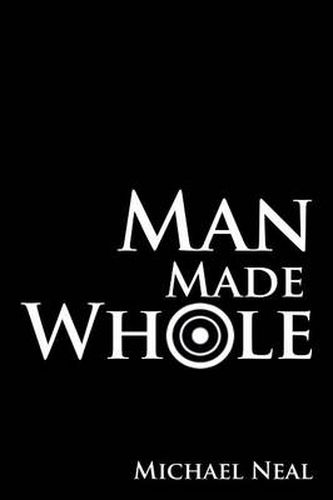 Cover image for Man Made Whole