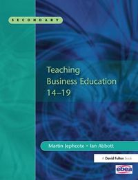 Cover image for Teaching Business Education 14-19