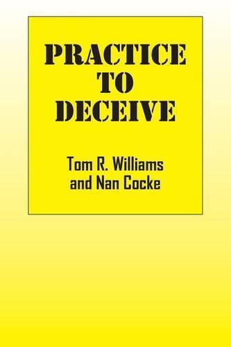 Practice To Deceive