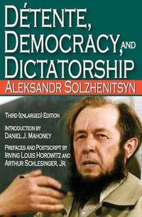 Cover image for Detente, Democracy and Dictatorship