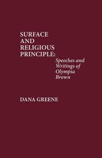 Cover image for Suffrage and Religious Principle: Speeches and Writings of Olympia Brown