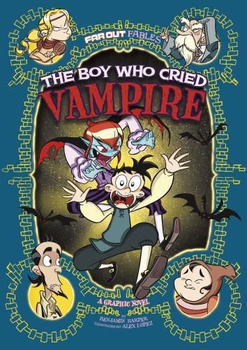 The Boy Who Cried Vampire: A Graphic Novel