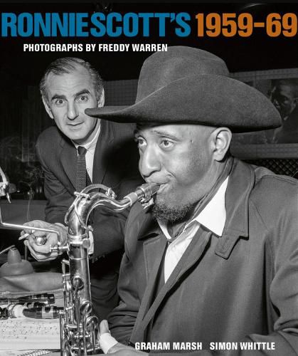 Cover image for Ronnie Scott's 1959-69: Photographs by Freddy Warren