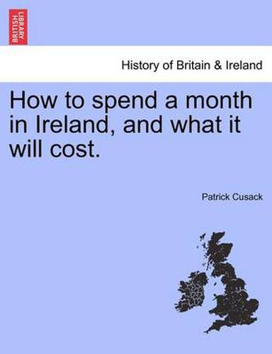 Cover image for How to Spend a Month in Ireland, and What It Will Cost.