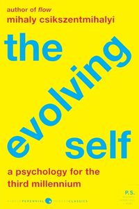 Cover image for The Evolving Self: A Psychology for the Third Millennium