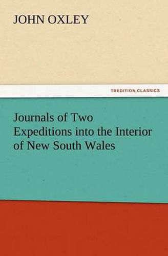 Cover image for Journals of Two Expeditions Into the Interior of New South Wales