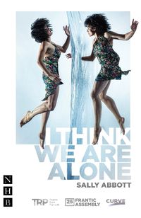 Cover image for I Think We Are Alone