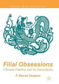 Cover image for Filial Obsessions: Chinese Patriliny and Its Discontents