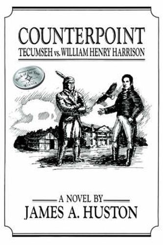 Cover image for Counterpoint: Tecumseh Vs. William Henry Harrison