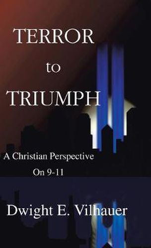 Cover image for Terror to Triumph: A Christian Perspective on 9-11