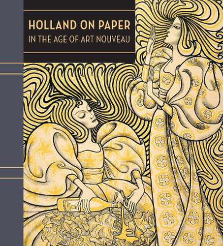 Cover image for Holland on Paper in the Age of Art Nouveau