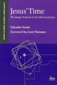 Cover image for Jesus' Time: The Image Network of the Historical Jesus