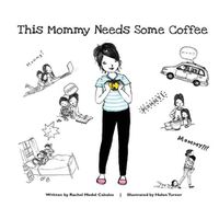 Cover image for This Mommy Needs Some Coffee