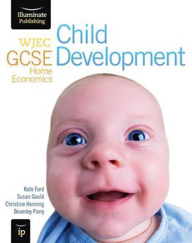 Cover image for WJEC GCSE Home Economics - Child Development Student Book