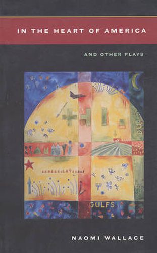 Cover image for In The Heart of America and other plays