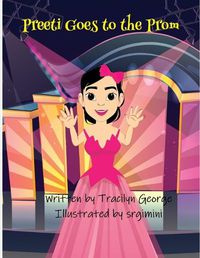 Cover image for Preeti Goes to the Prom