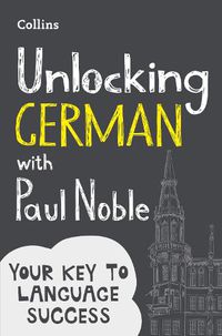 Cover image for Unlocking German with Paul Noble
