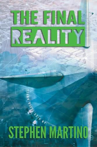 Cover image for The Final Reality: An Alex Pella Novel