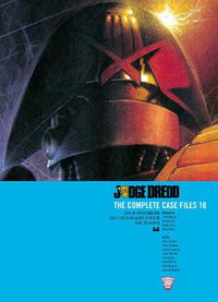 Cover image for Judge Dredd: The Complete Case Files 18