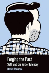 Cover image for Forging the Past: Seth and the Art of Memory