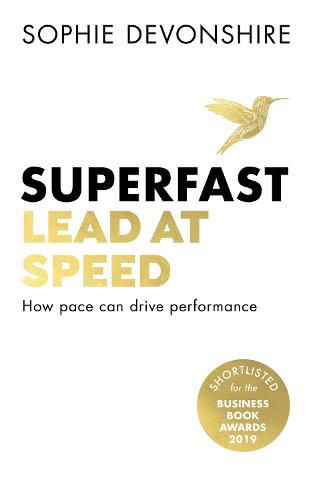 Cover image for Superfast: Lead at speed - Shortlisted for Best Leadership Book at the Business Book Awards