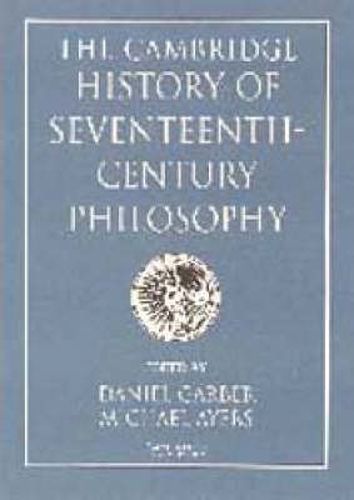 The Cambridge History of Seventeenth-Century Philosophy 2 Volume Hardback Set