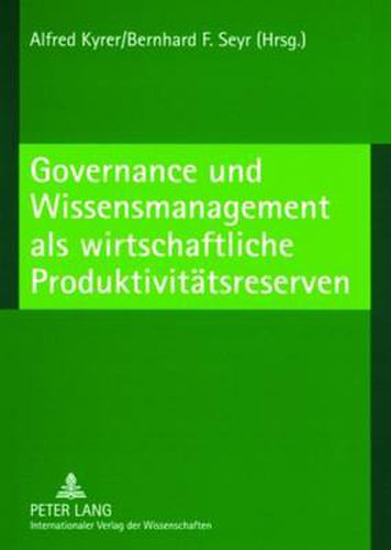 Cover image for Governance Und Wissensmanagement ALS Wirtschaftliche Produktivitaetsreserven