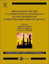 Cover image for Proceedings of the 8th International Conference on Foundations of Computer-Aided Process Design