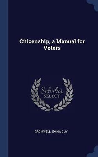 Citizenship, a Manual for Voters