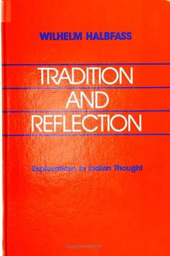 Cover image for Tradition and Reflection: Explorations in Indian Thought