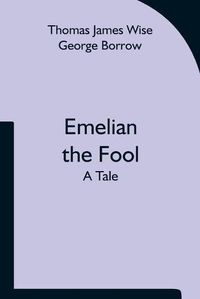 Cover image for Emelian the Fool: a tale