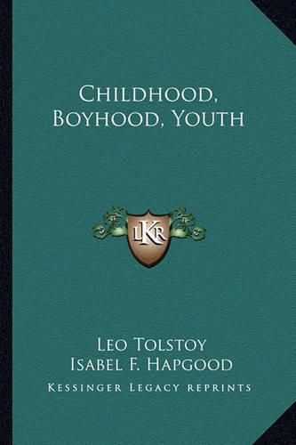 Cover image for Childhood, Boyhood, Youth